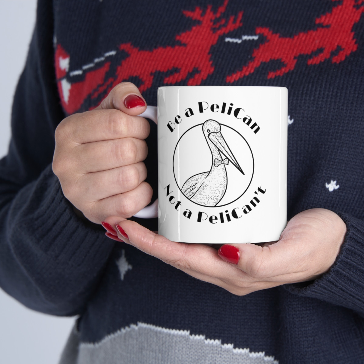 Be A PeliCan Not A PeliCan't Vintage Bowtie - Ceramic Mug 11oz