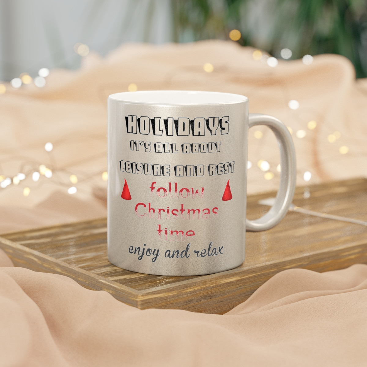 Metallic Mug (Silver\Gold) Follow Christmas time