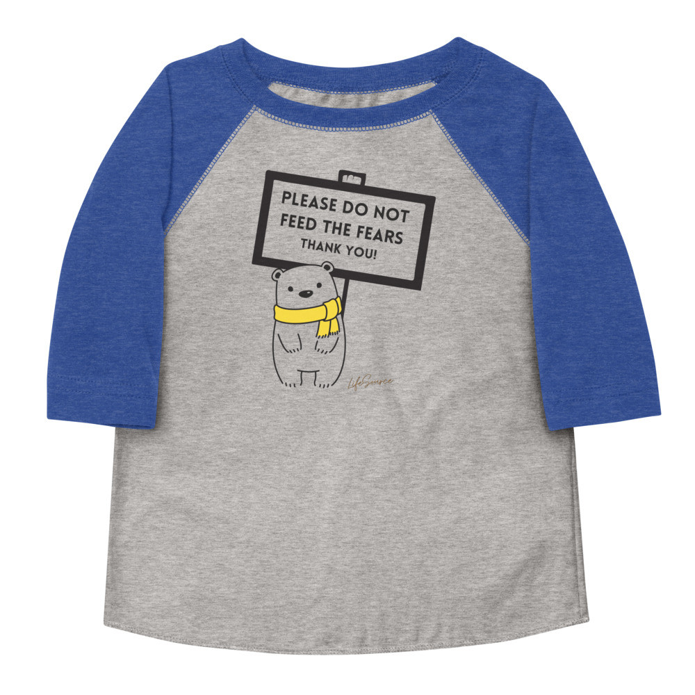 Toddler baseball shirt Do Not Feed The Fear