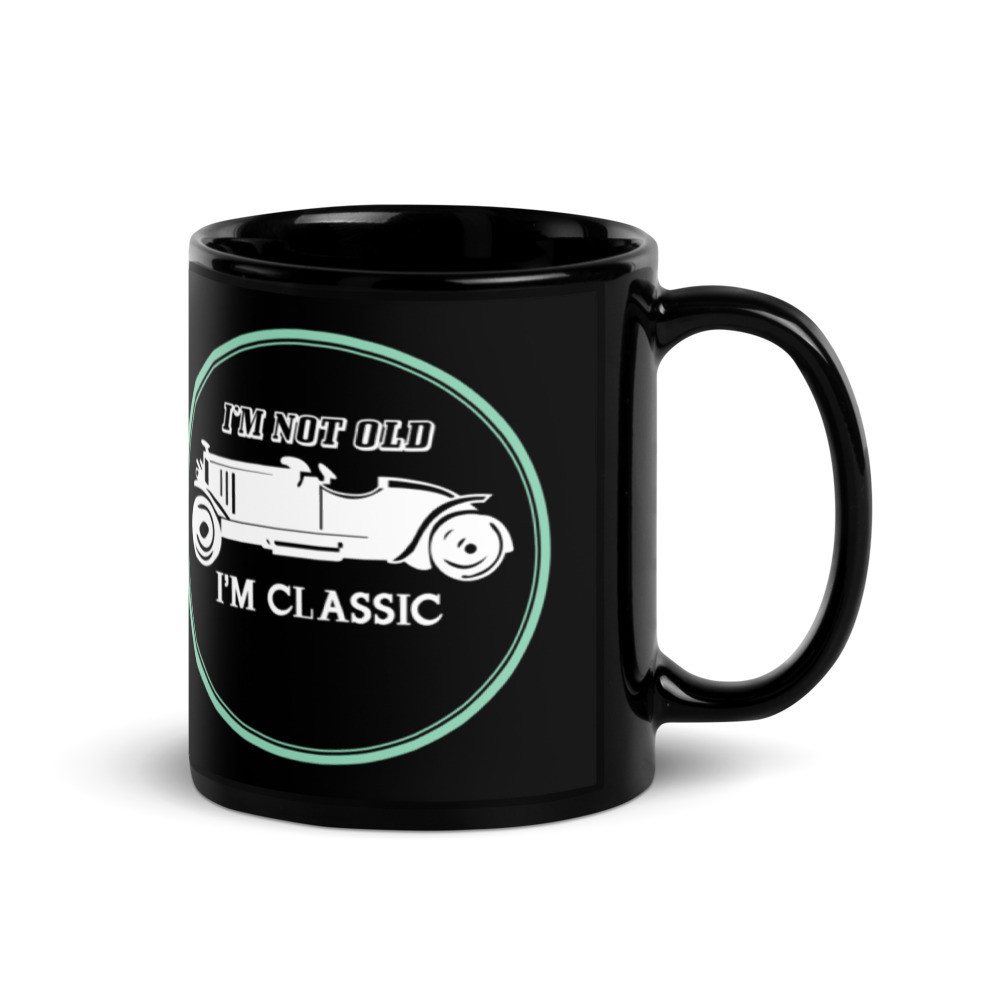 I'm not old, I'm classic Coffee Mug
