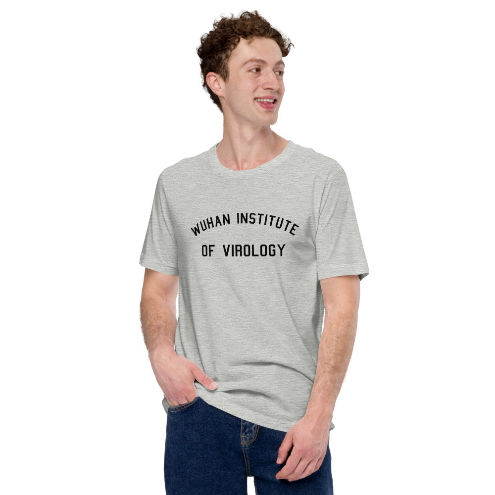 Wuhan Institute of Virology t-shirt