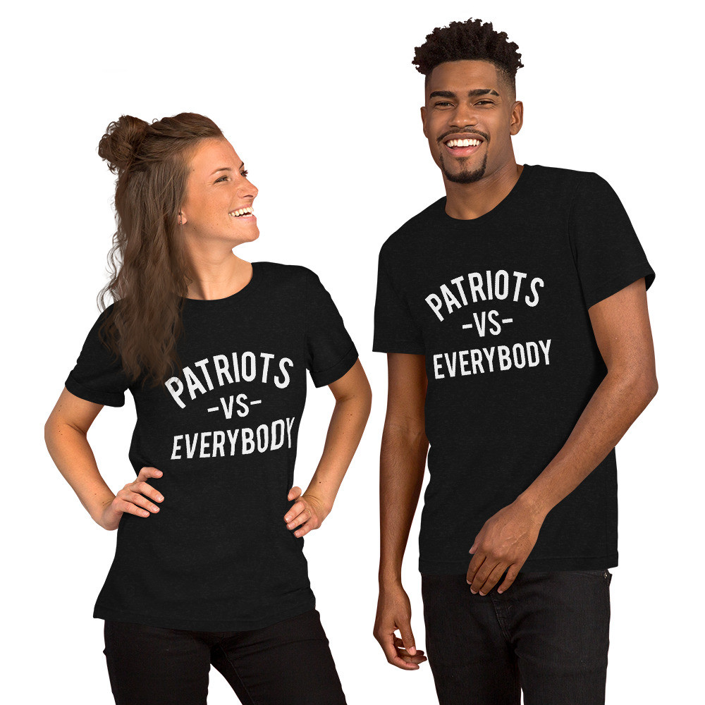 Patriots VS Everybody t-shirt