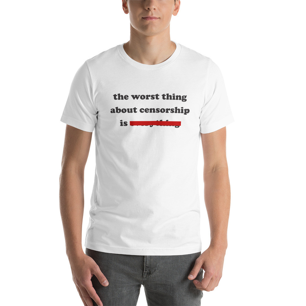 Censorship t-shirt