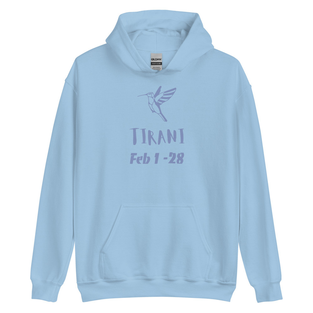 Feb 1 - 28 Tirani Unisex hoodie