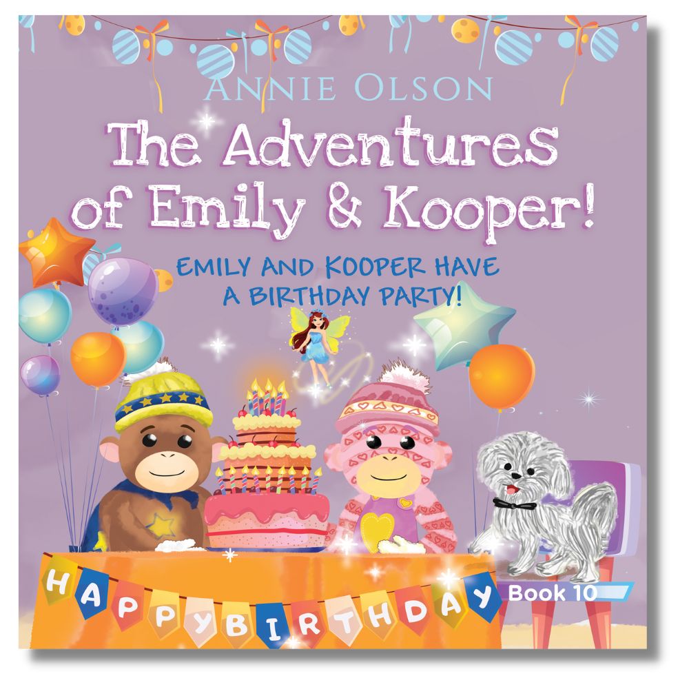 Book #10: Emily & Kooper Have A Birthday Party! (PRE-ORDER)