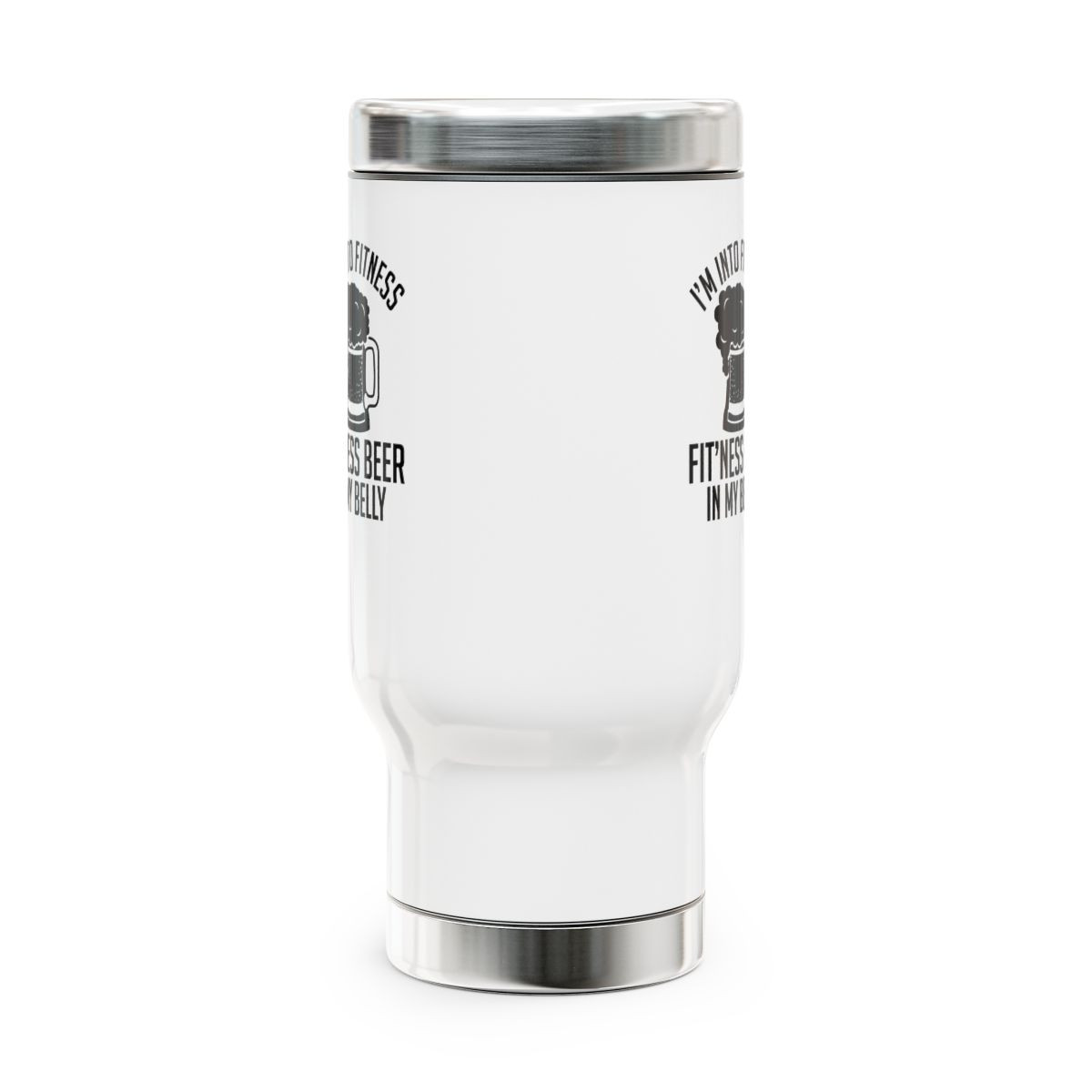 I'm Into Fitness Fitness Beer - 14 0z. Stainless Steel Travel Mug