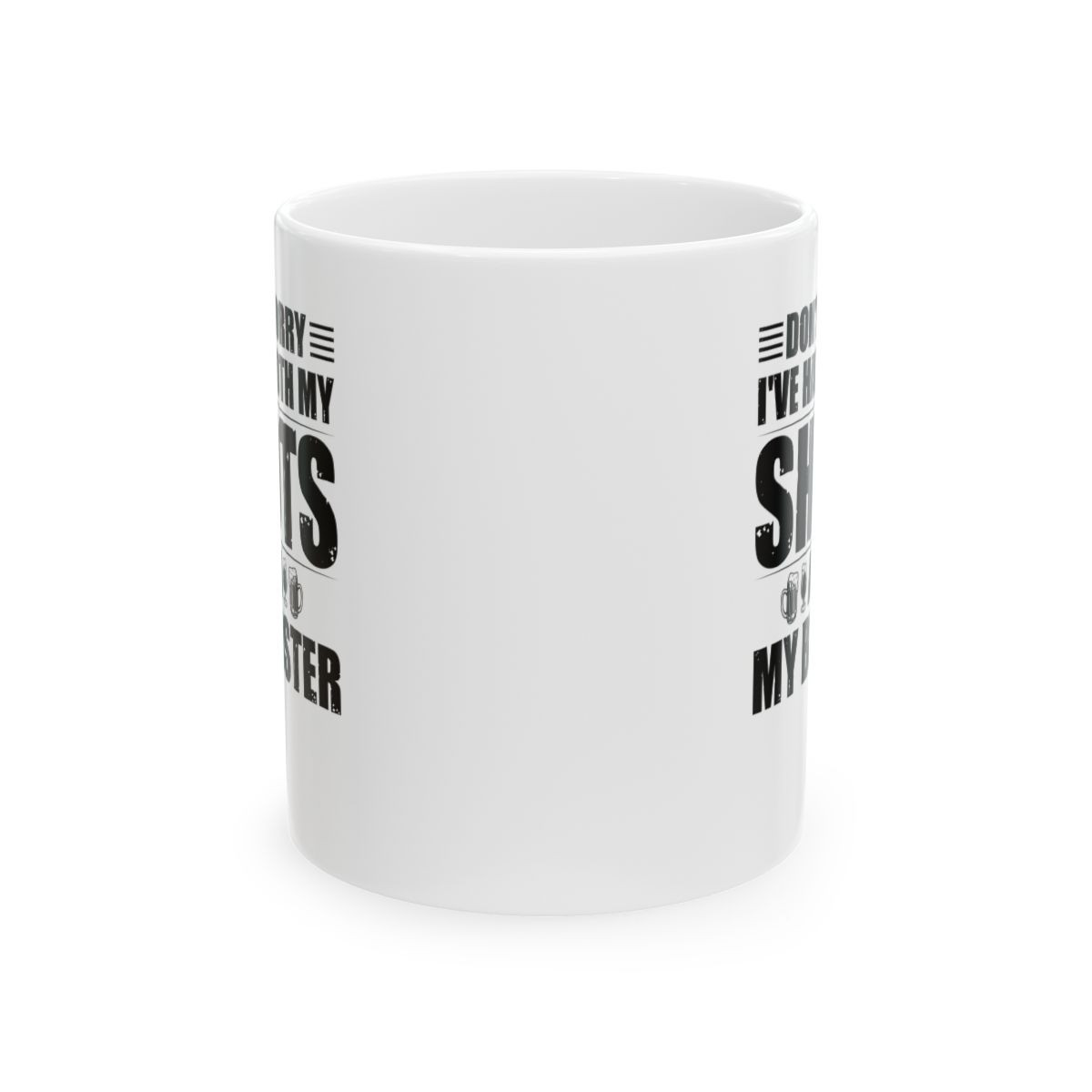 Don't Worry I've Had Both - 11 oz.Coffee Mug 