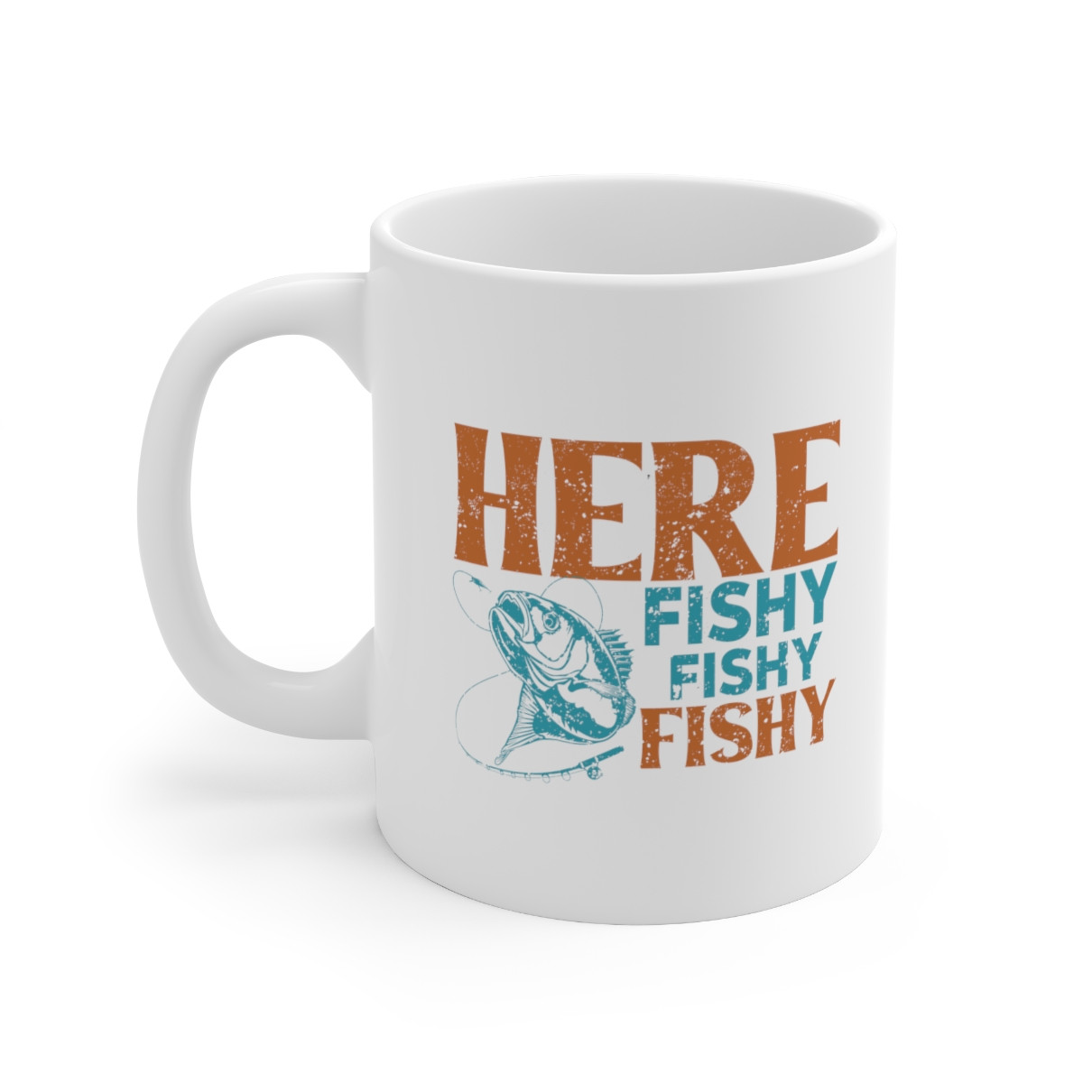 Here Fishy Fishy Fishy - 11 oz. Coffee Mug