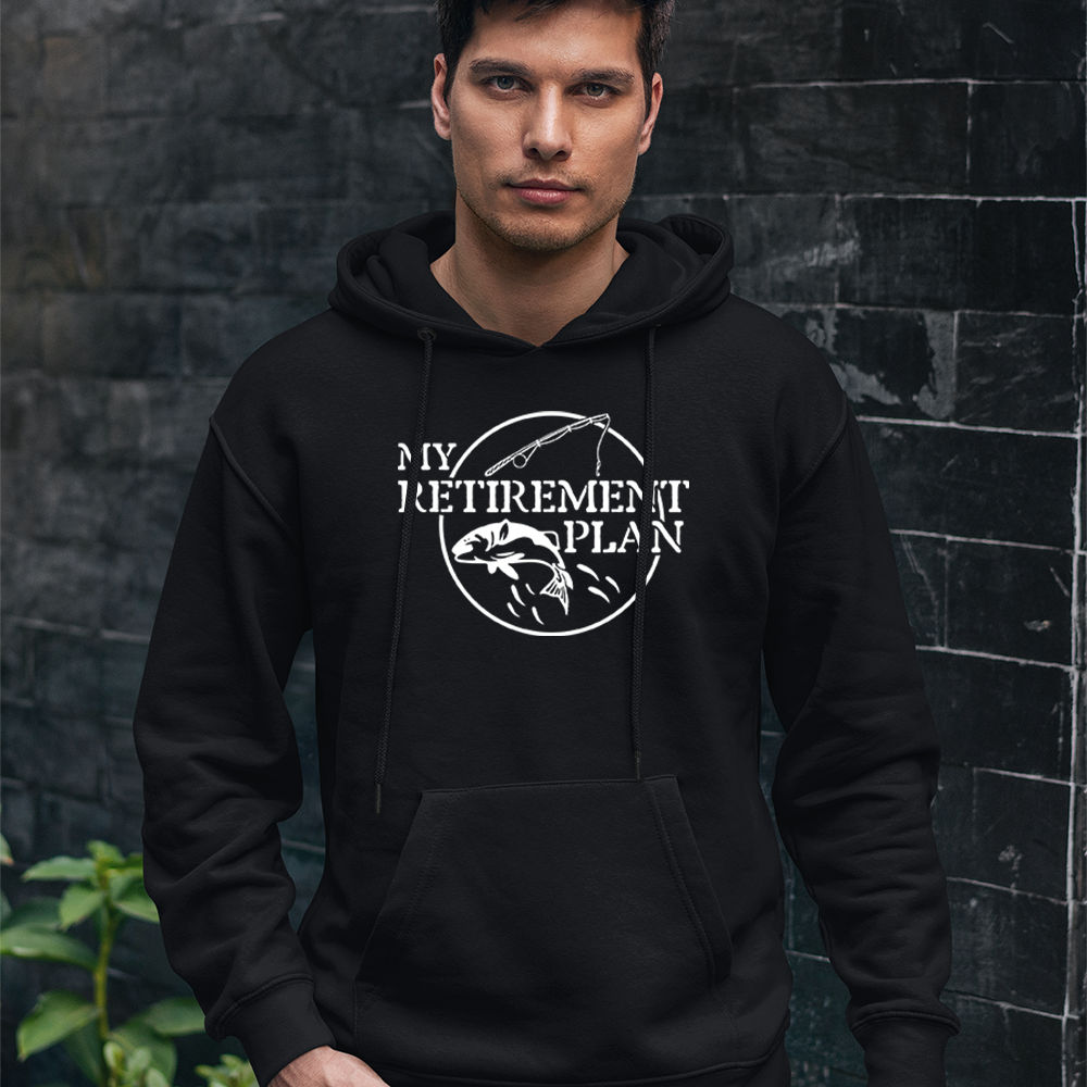 My Retirement Plan Fishing - Unisex Hoodie