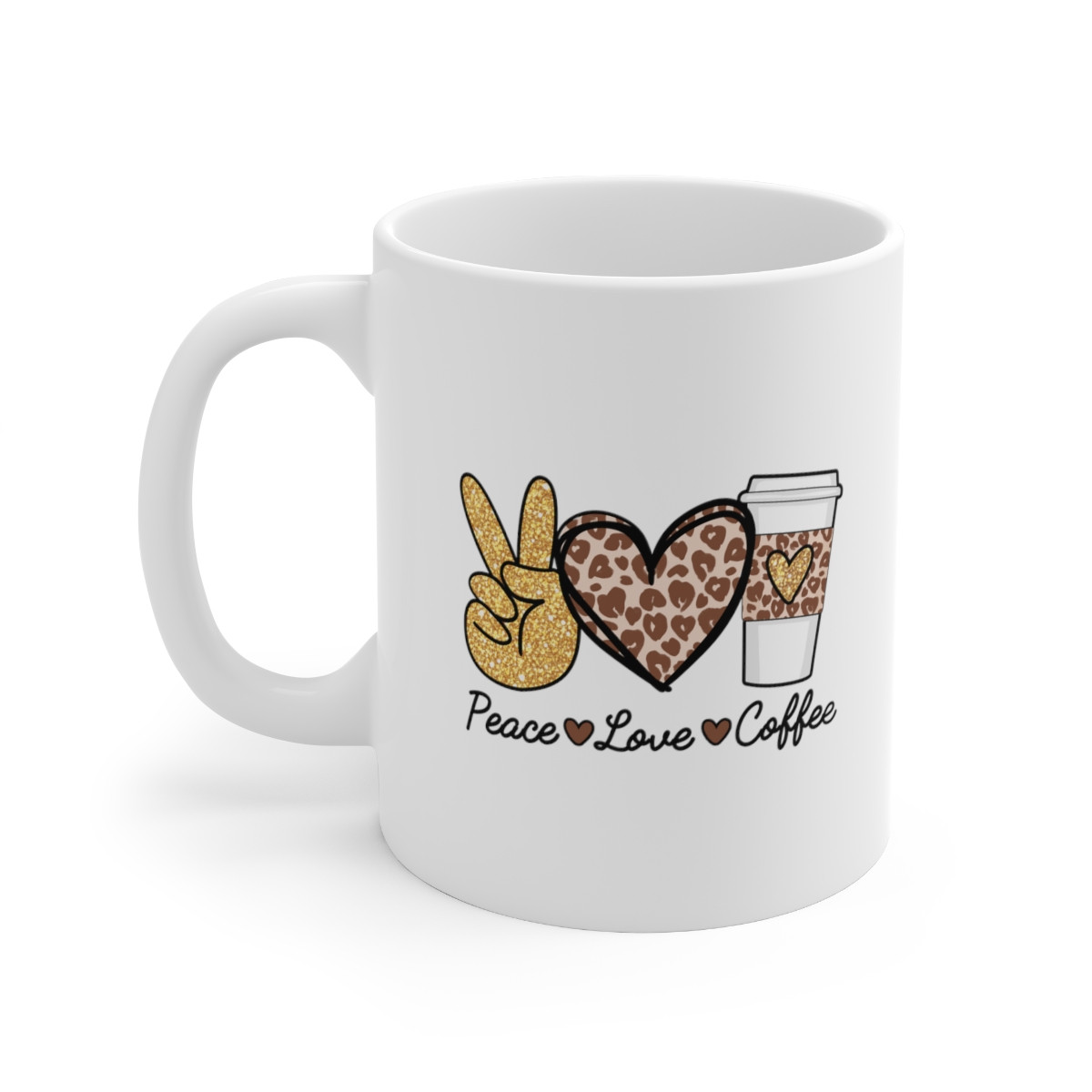 Peace Love Coffee - 11 oz. Coffee Mug