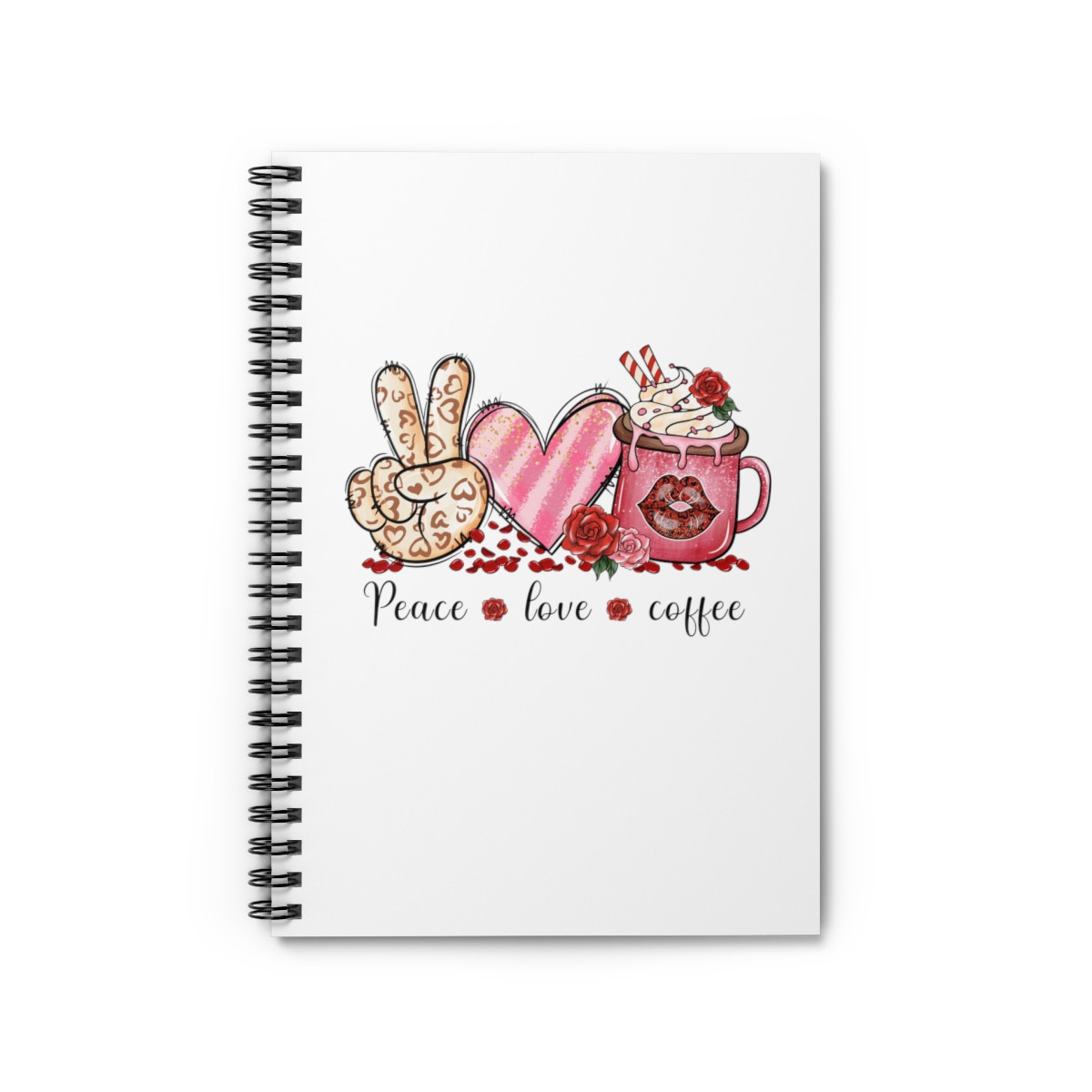 Peace Love Coffee Spiral Notebook - Ruled Line Valentine
