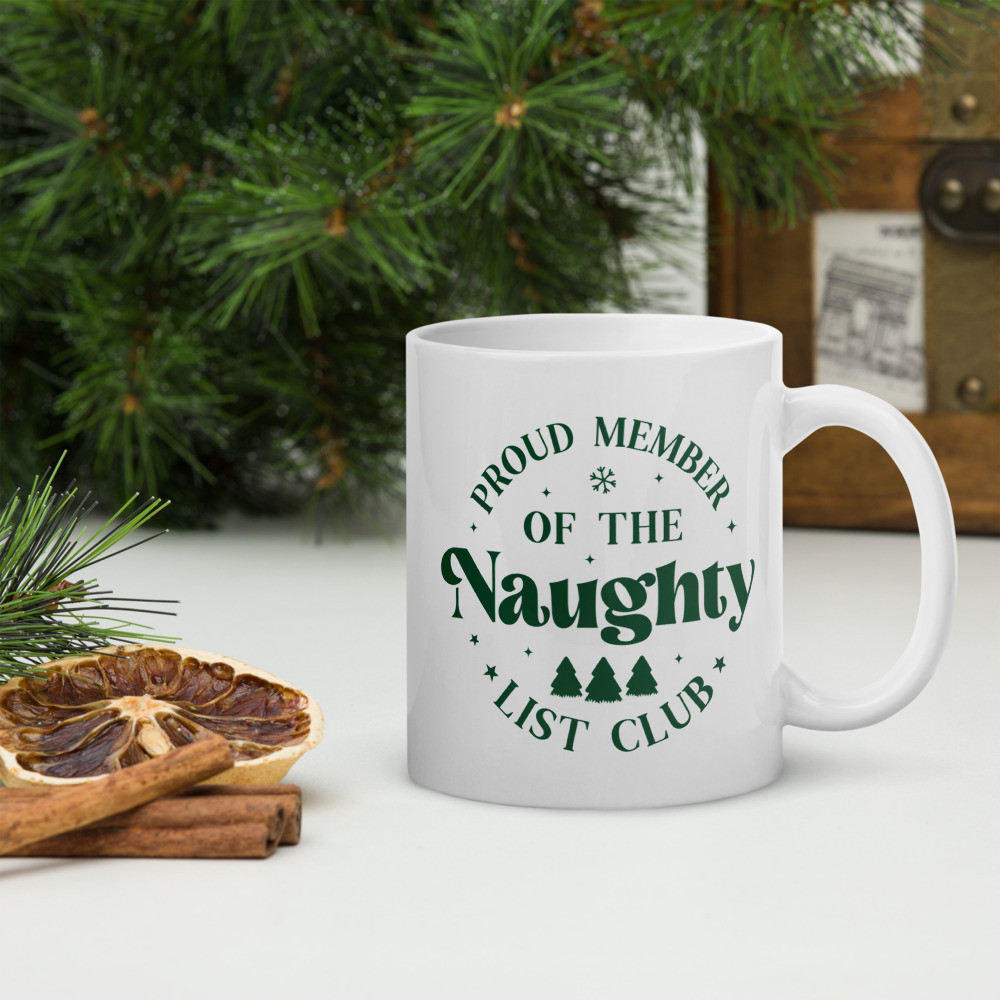 Proud Member of the Naughty Club 11oz Christmas Mug - Holiday Gift