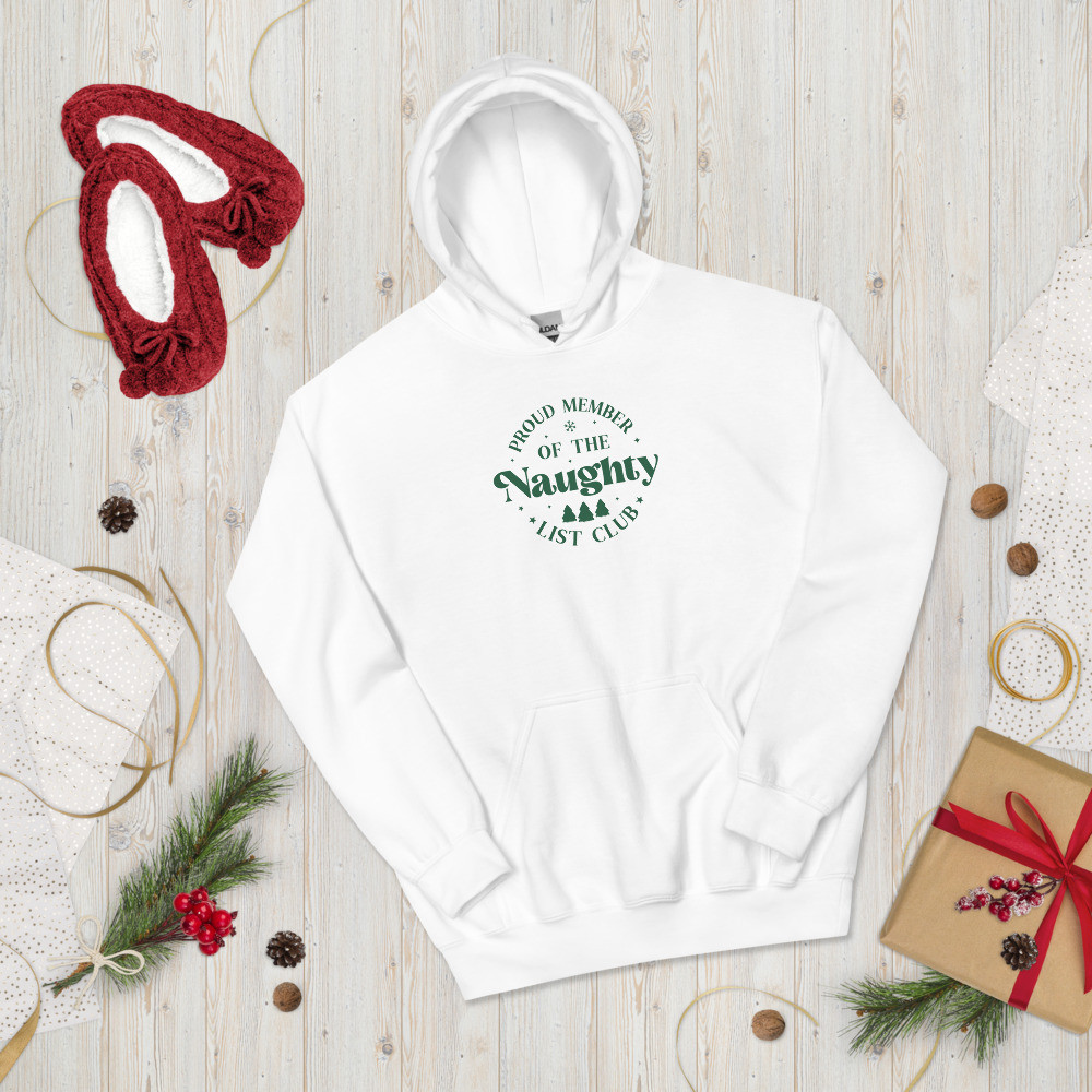 Proud Member of the Naughty List Club Unisex Hoodie Christmas Holiday Gift