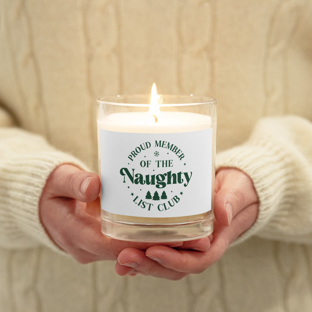 Proud Member of the Naughty List Club Glass jar soy wax candle Christmas Holiday Gift