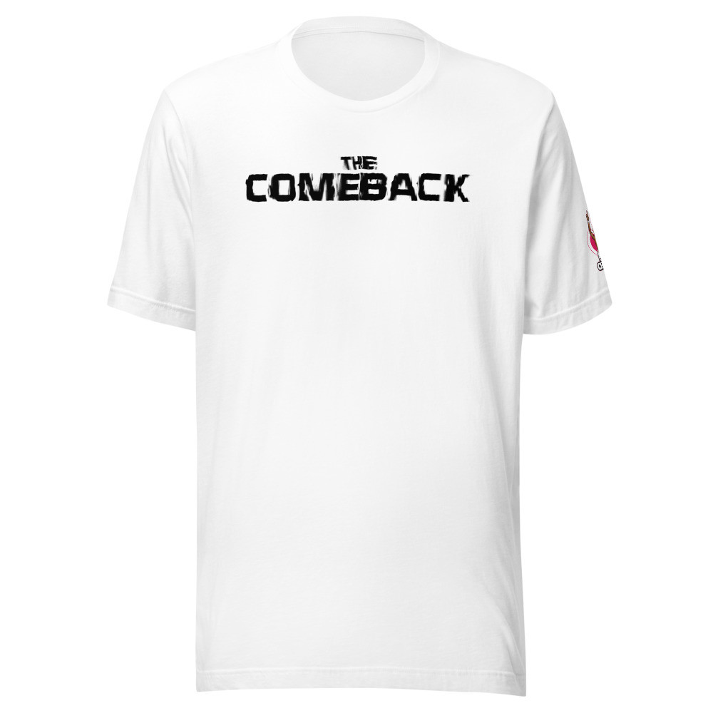 The Comeback - Unisex Short Sleeve Tee