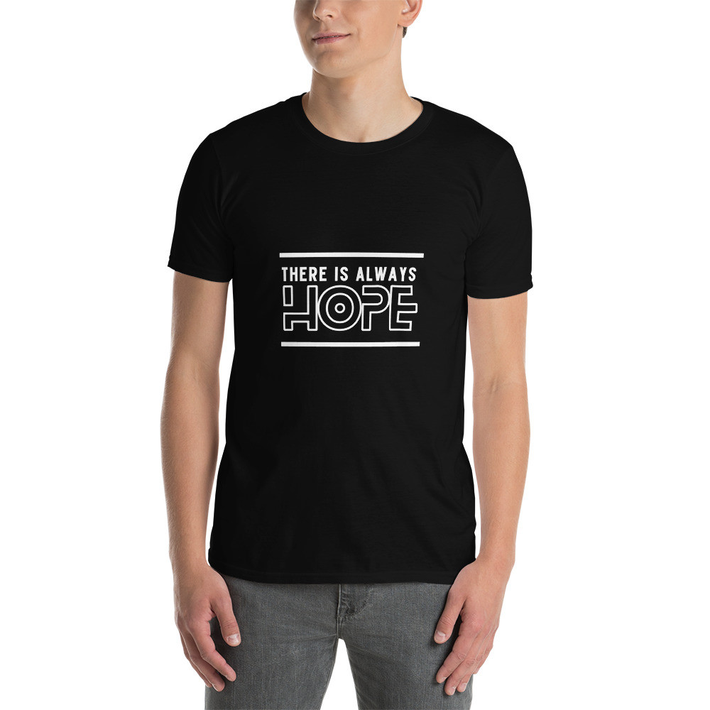 There Is Always Hope, Black Unisex Short-Sleeve T-Shirt