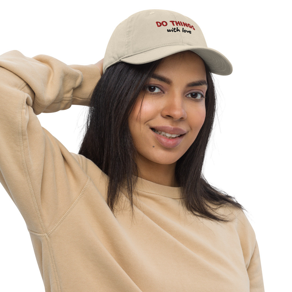 Do Things With Love, Beige Organic Dad Hat