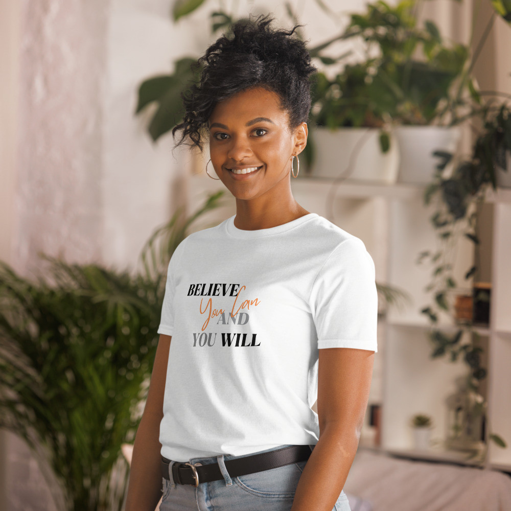 Believe You Can, Short Sleeve Unisex T-Shirt