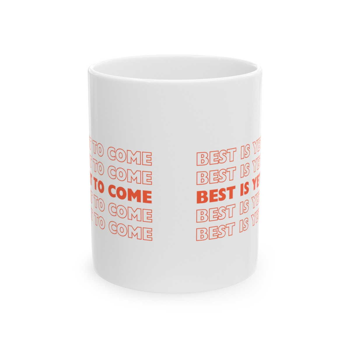 White Gift Mug Best Is Yet To Come Encouraging Gift Motivational Coffee Mug for Friend Gift Ceramic Mug, (11oz)