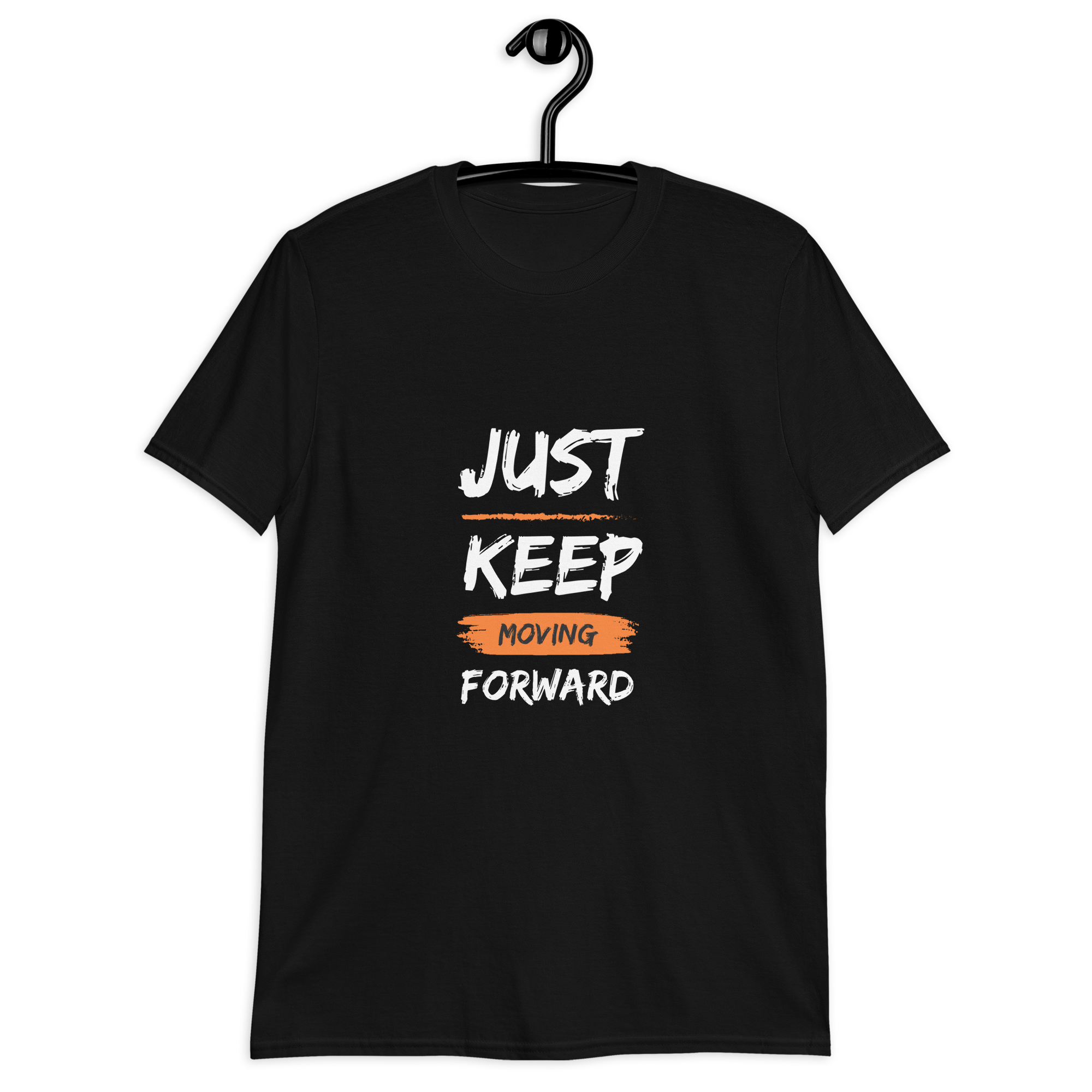 Just Keep Moving Forward, Black Short-Sleeve Unisex T-Shirt