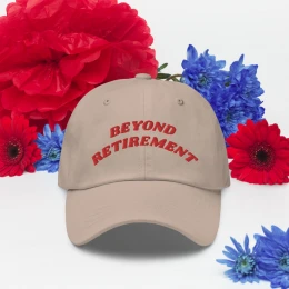 Beyond Retirement Ball Cap