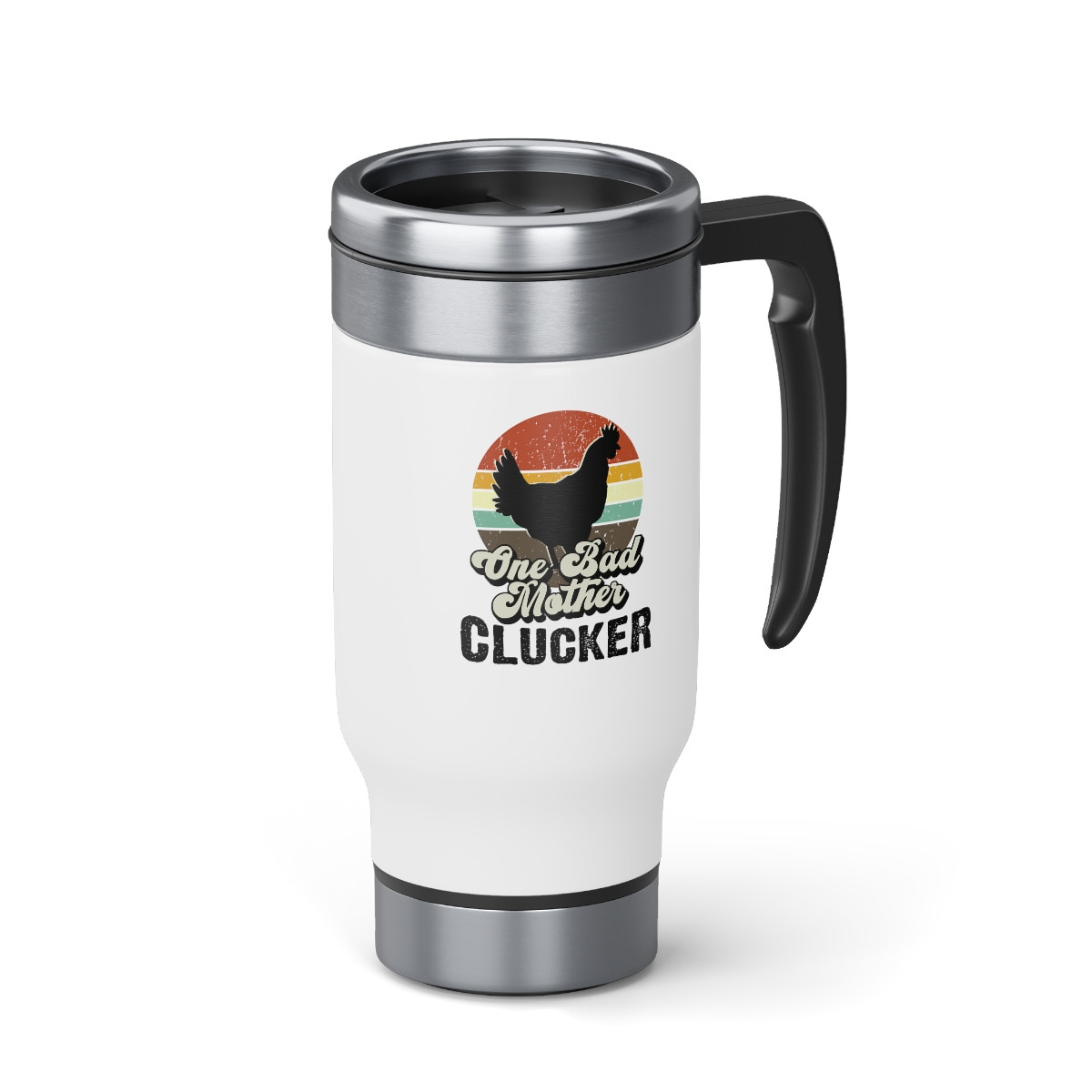 One Bad Chicken - 14 0z. Stainless Steel Travel Mug