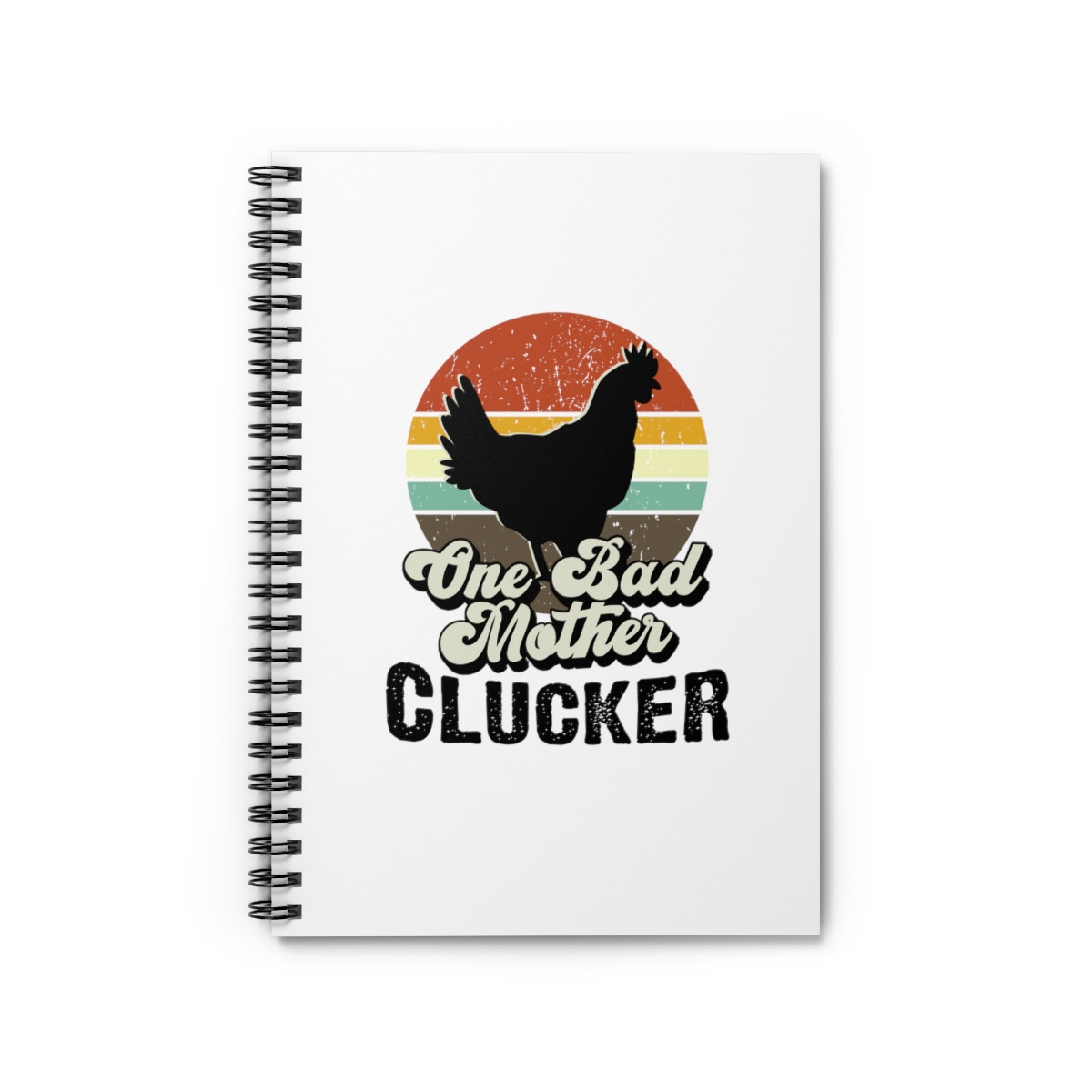 One Bad Chicken - Spiral Notebook