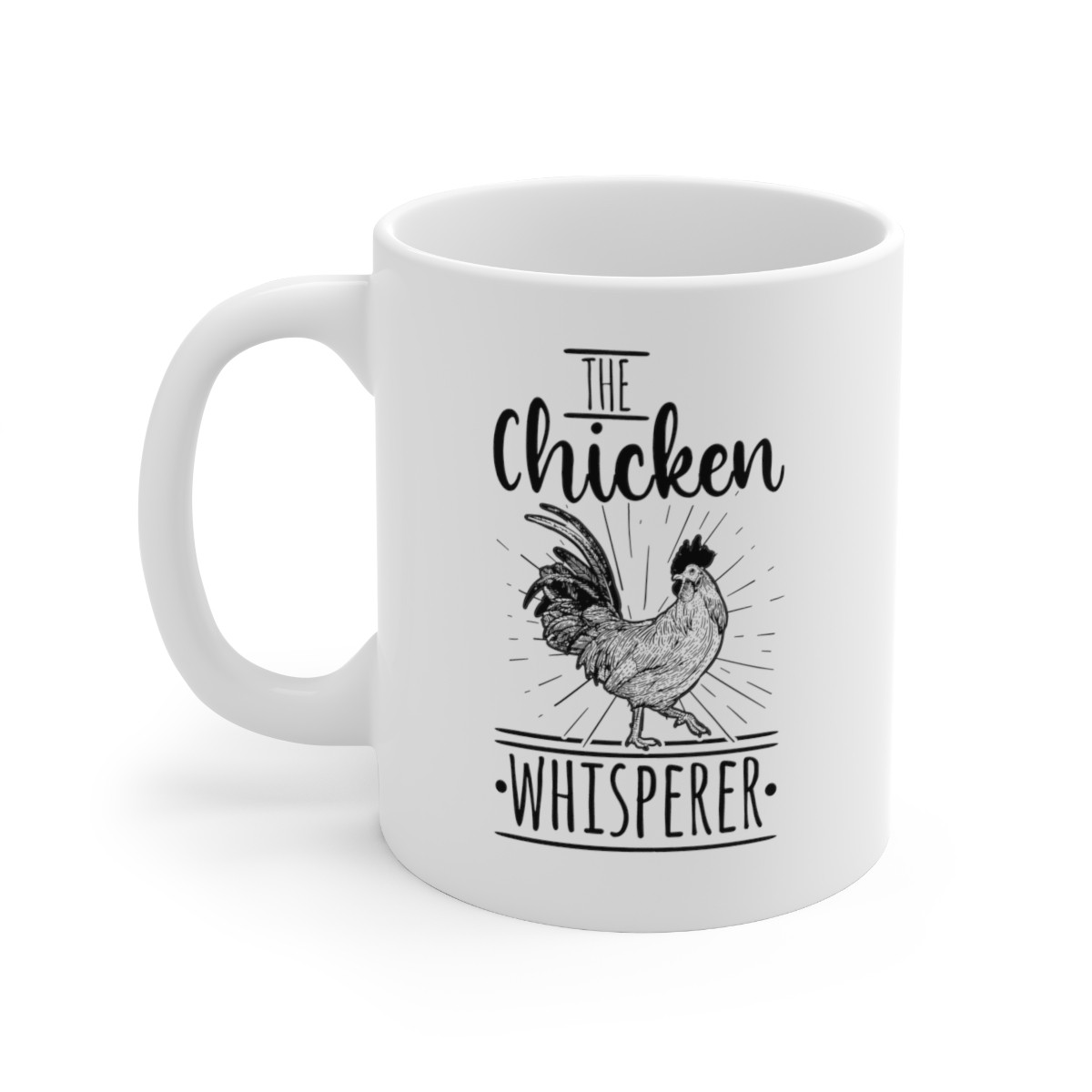 The Chicken Whisperer - 11 oz. Coffee Mug