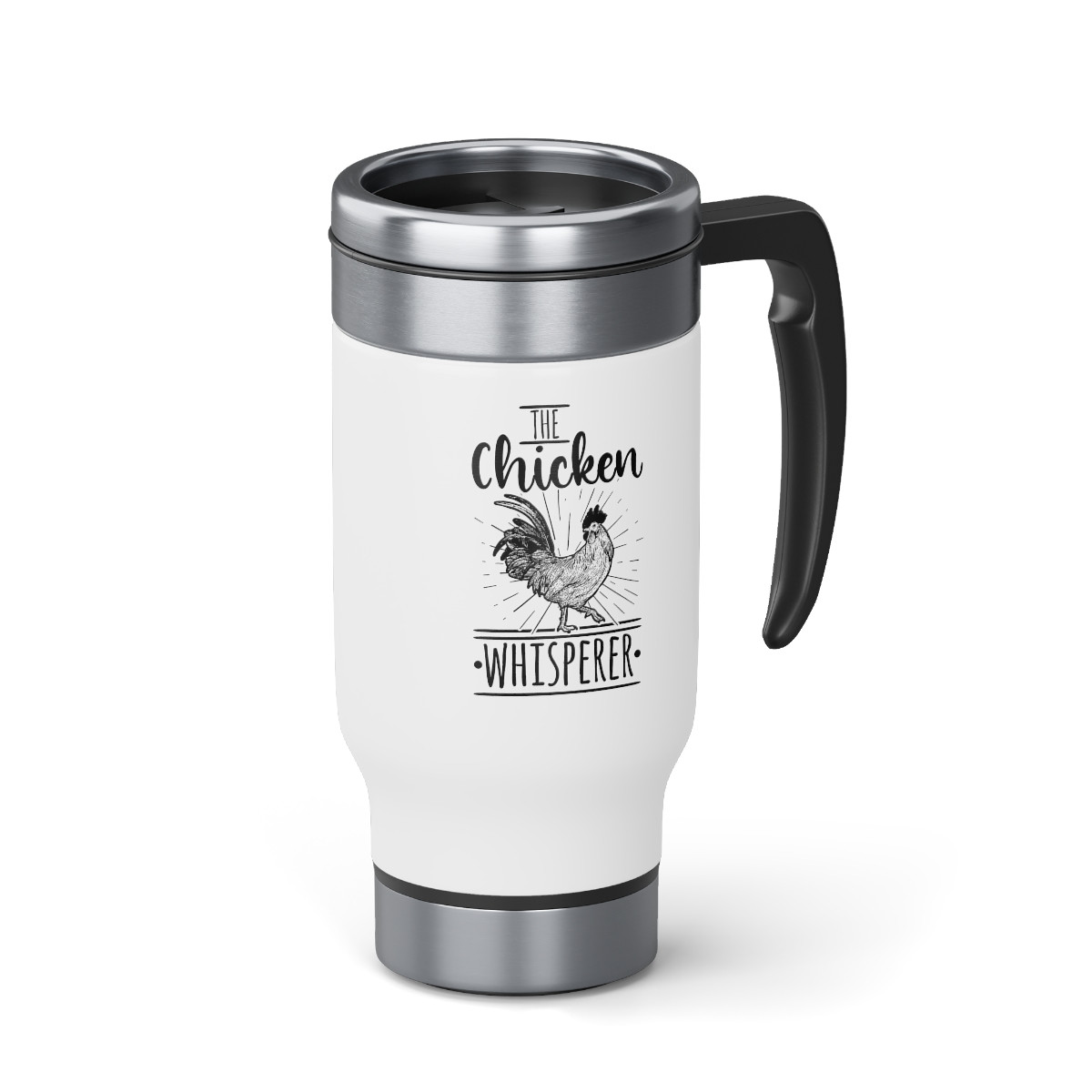 The Chicken Whisperer - 14 0z. Stainless Steel Travel Mug