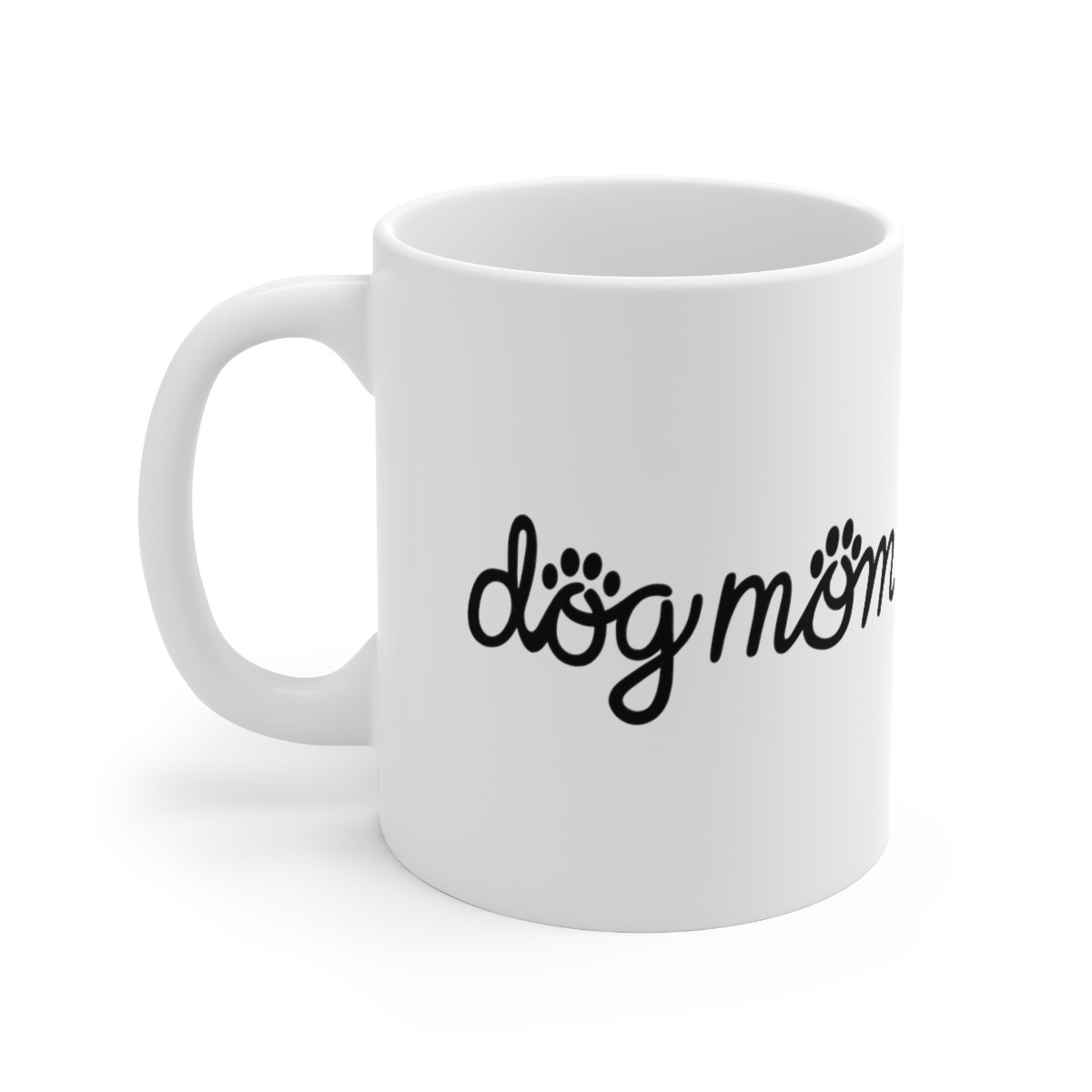Dog Mom - Ceramic Mug 11oz