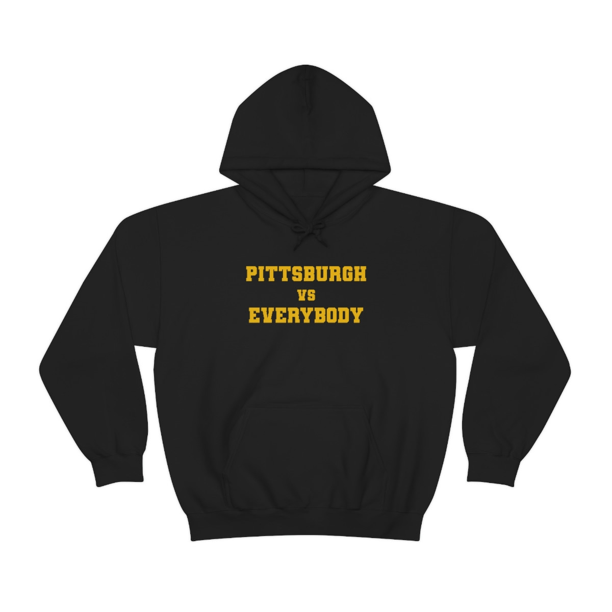 Pittsburgh vs Everybody - Unisex Heavy Blend™ Hooded Sweatshirt