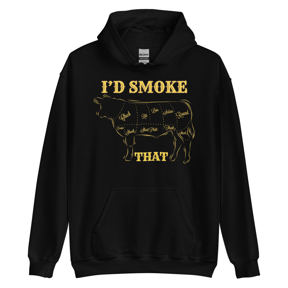 I'd Smoke That Gold Unisex Hoodie