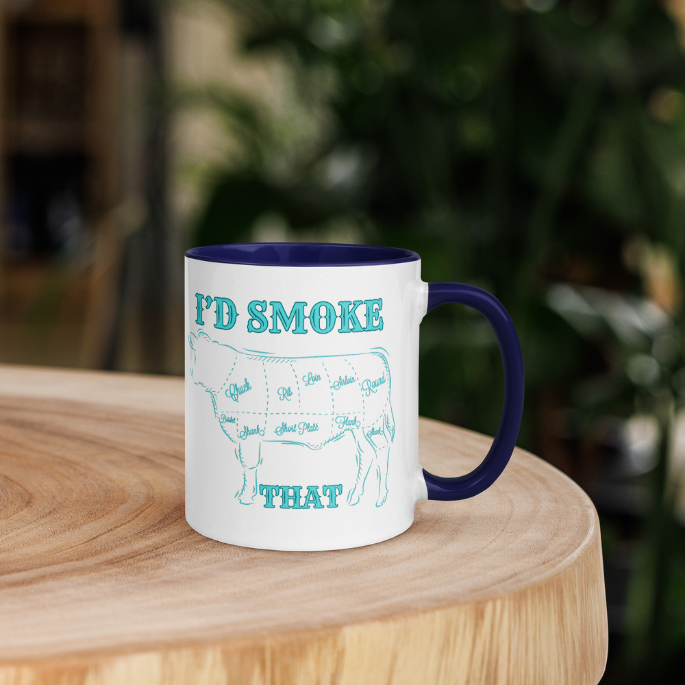 I'd Smoke That Turquoise Mug with Color Inside