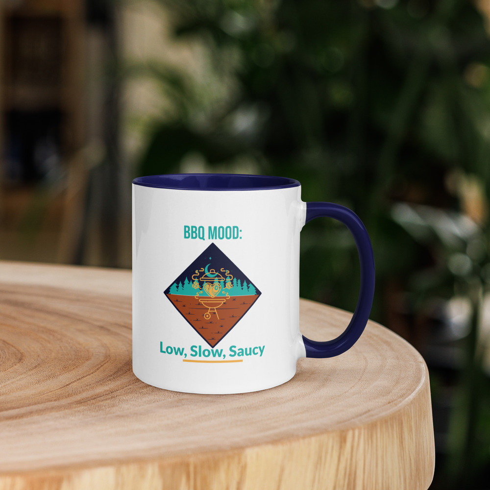 BBQ Mood:  Low, Slow, Saucy Mug with Color Inside