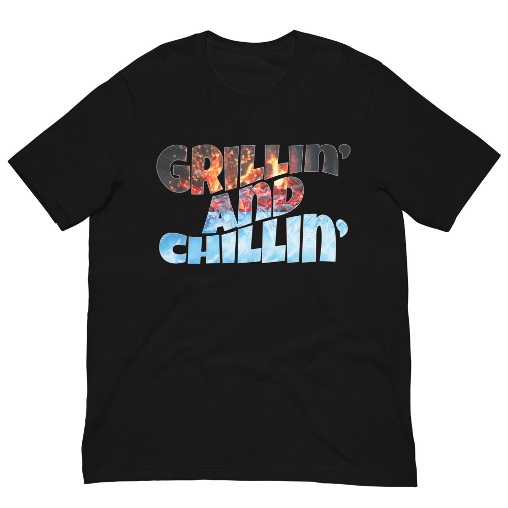 BBQ Grillin' And Chillin'  Unisex t-shirt