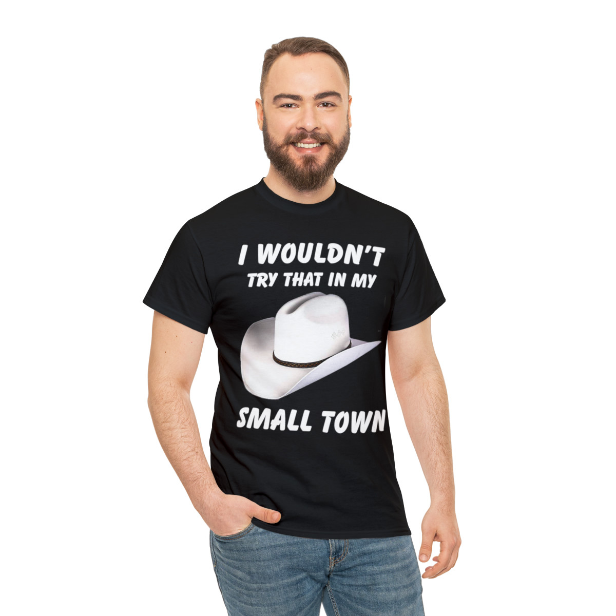 I Wouldn't Try That In My Small Town Unisex Heavy Cotton Tee