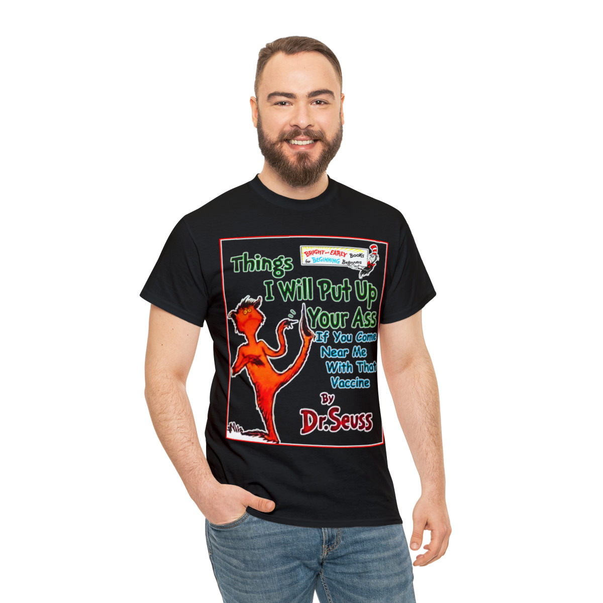 Dr Seuss Thing I Will Shove up your A^^ Short Sleeve Tee