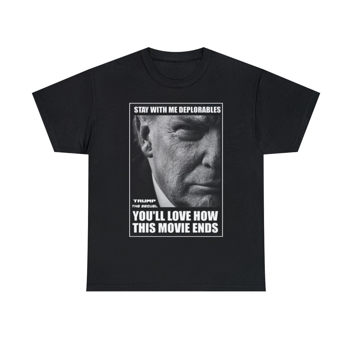TRUMP 2024 Stay With Me Deplorables Short Sleeve Tee