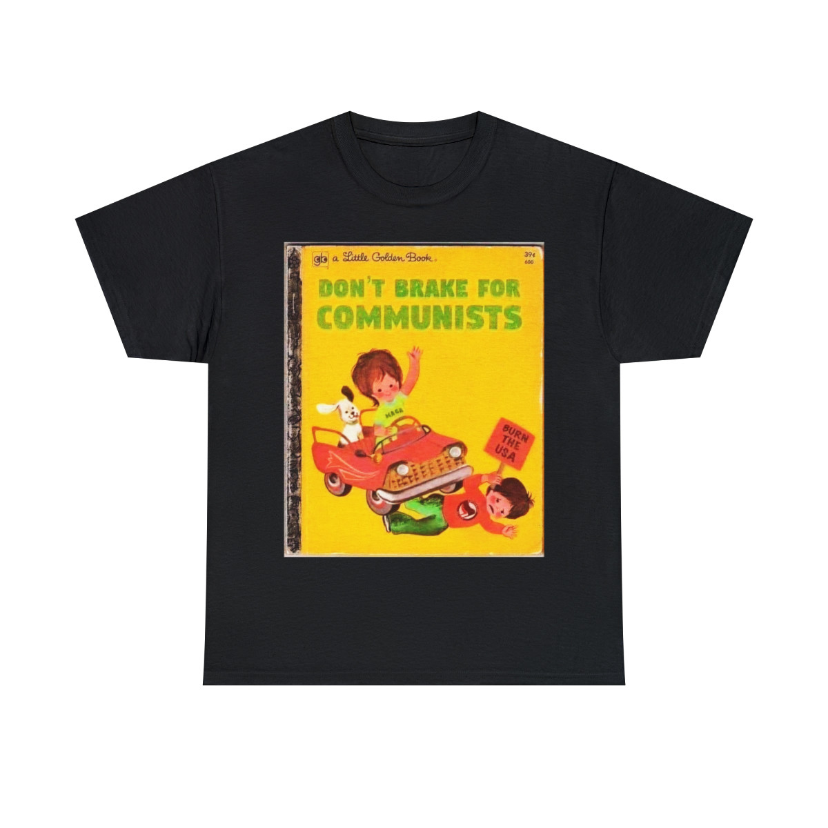Don't Break For Communism children's book Unisex Heavy Cotton Tee
