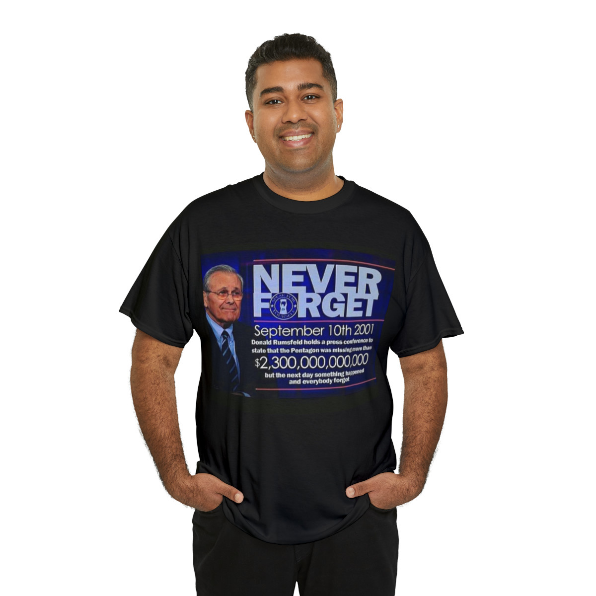 Never Forget Sept 10th 2001 covered up by 911 Men's Short Sleeve T Shirt