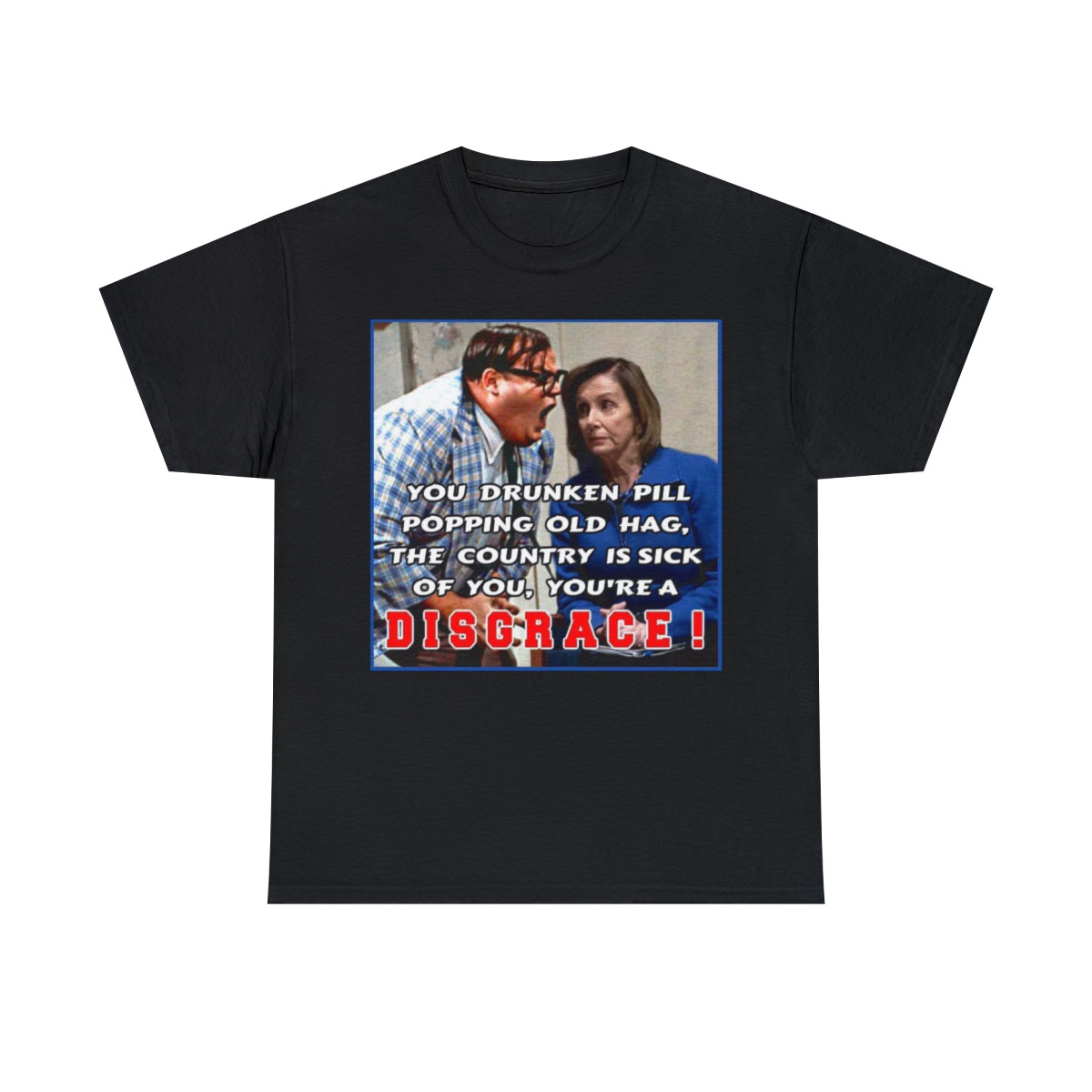 Nancy Pelosi You're A Disgrace Trump 2024 Short Sleeve Tee
