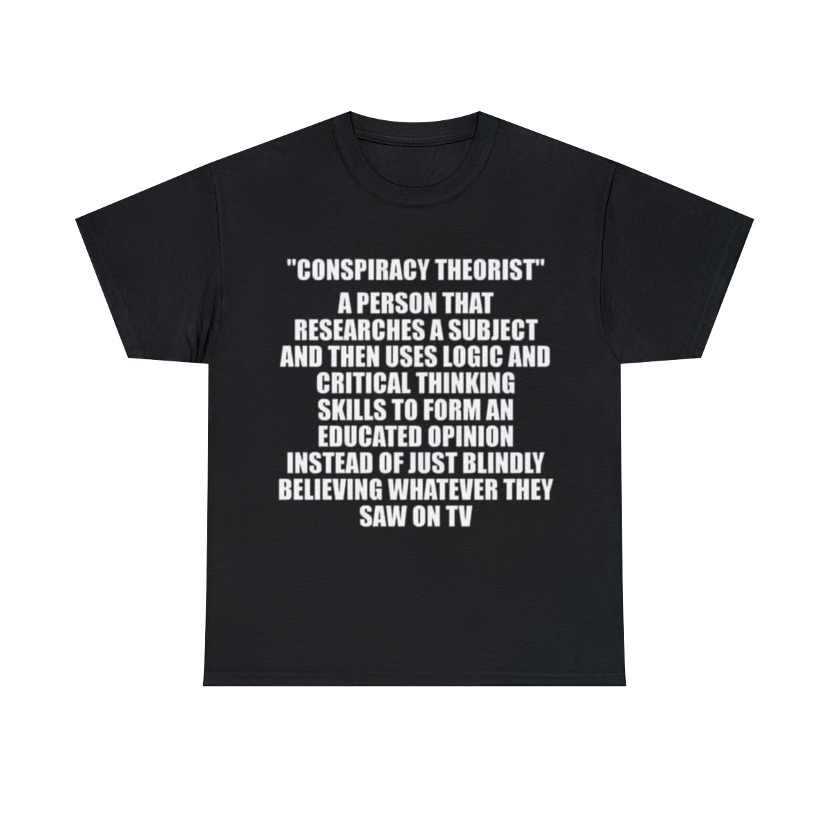 Conspiracy Theorist Short Sleeve Tee