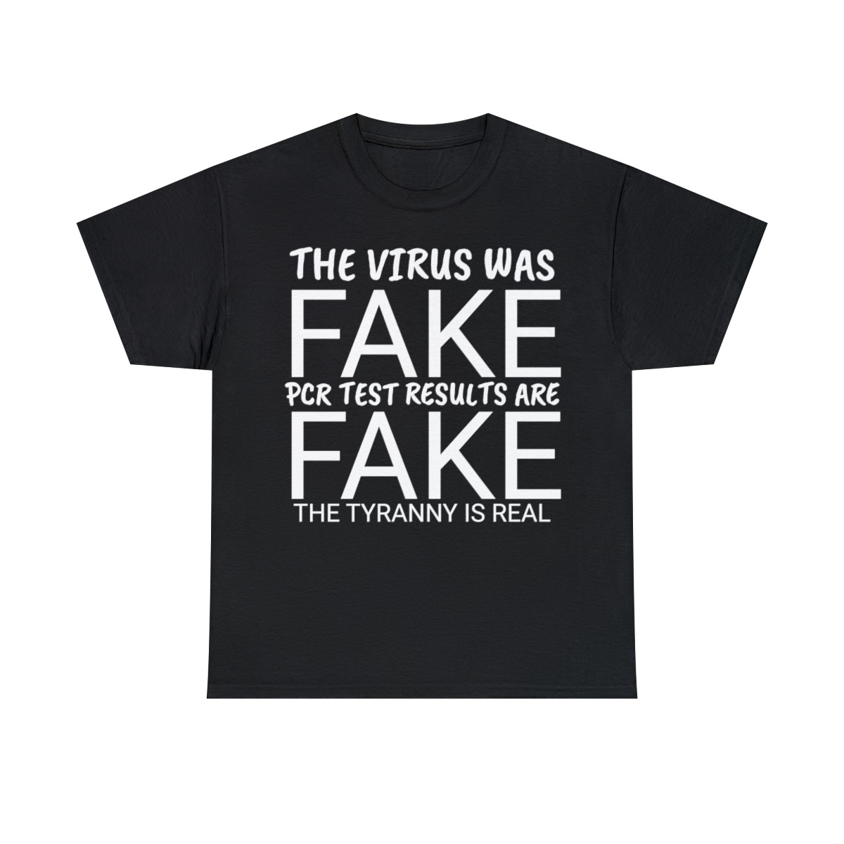 Virus was Fake pcrtest results are Fake Tyranny is real Short Sleeve Tee