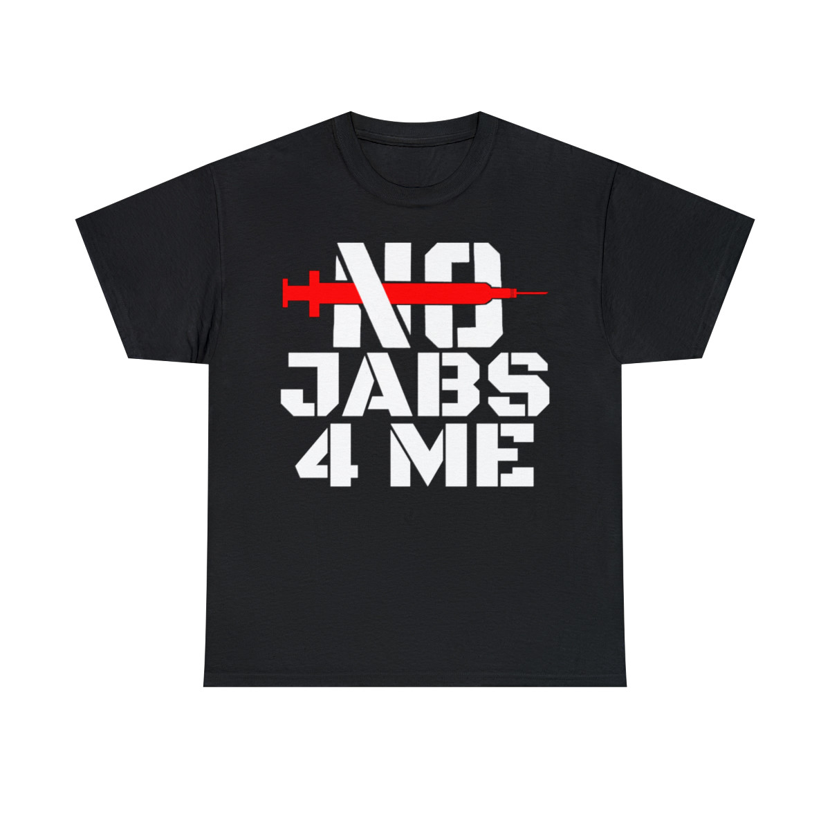 No Jabs 4 me  Men's Short Sleeve T Shirt