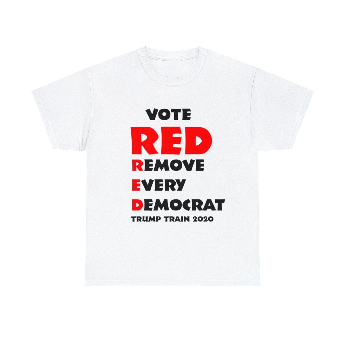 Vote RED Remove Every Democrat Unisex Heavy Cotton Tee
