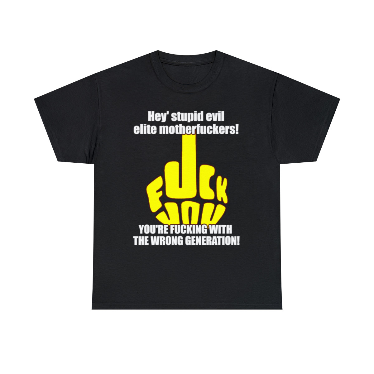 Hey stupid evil elite mf's yellow Sleeve Tee