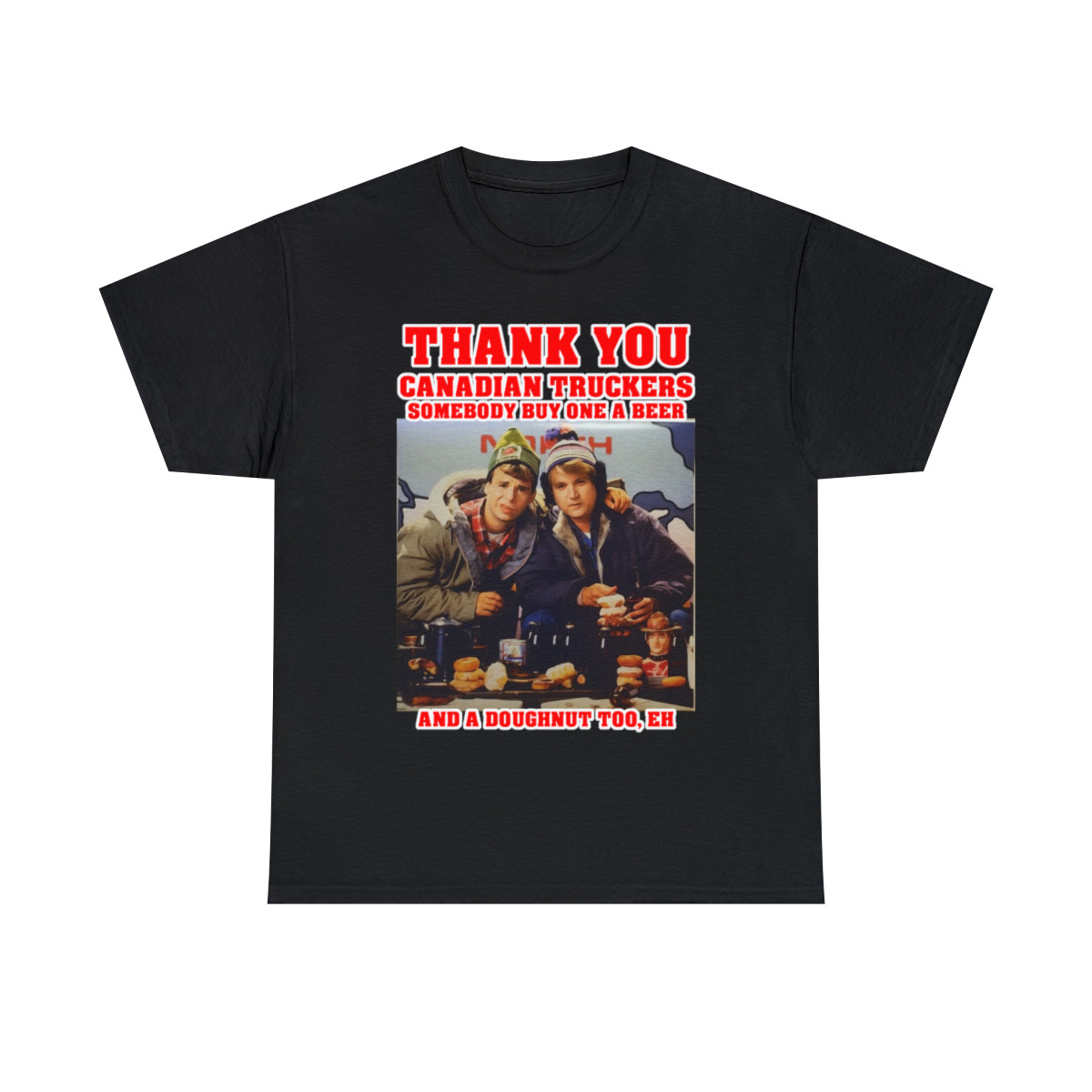 Thank you Canadian Truckers buy one a beer and a doughnut eh Short Sleeve Tee