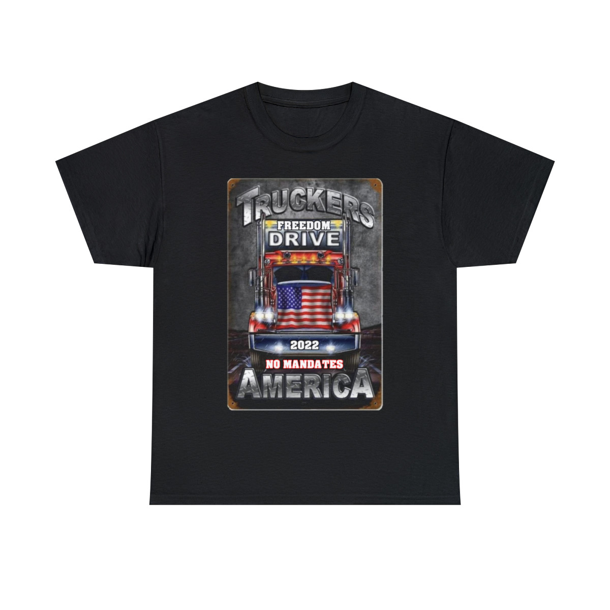 Truckers Freedom Drive America 2022 No Mandates Short Sleeve Tee