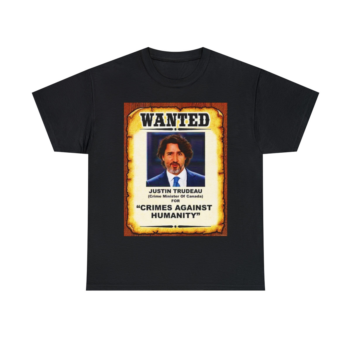 Wanted Poster Justin Trudeau Crimes Against Humanity  Short Sleeve Tee