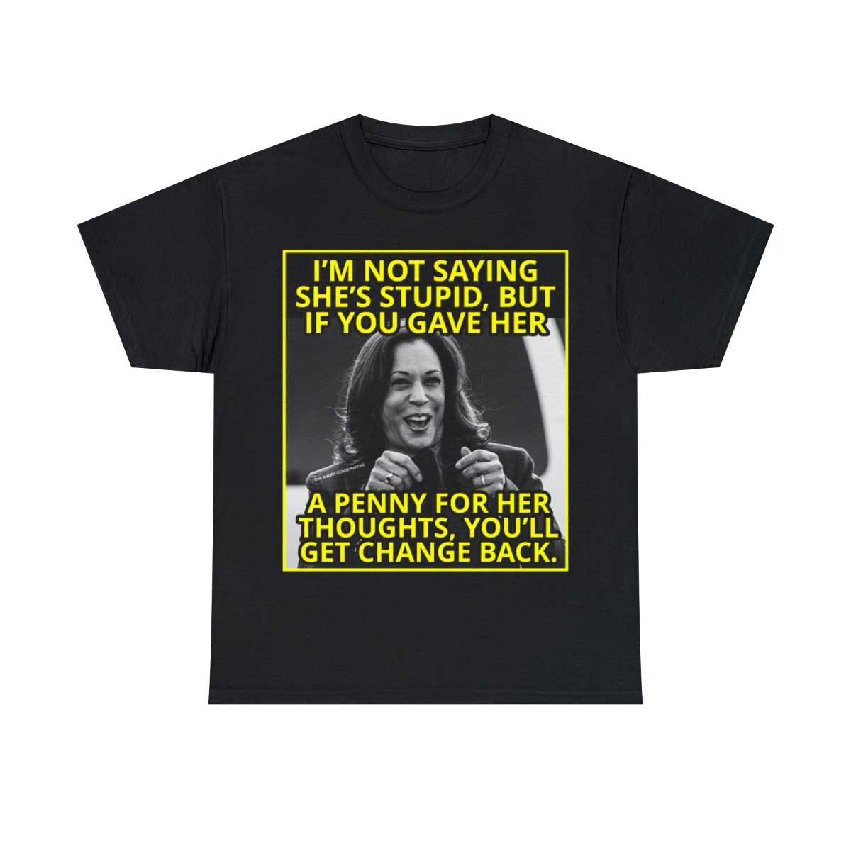 Kamala Harris I'm not saying she's stupid penny thoughts  Men's Short Sleeve Tee
